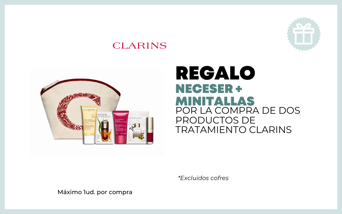 REGALO NECESER + MINITALLAS POR LA COMPRA DE DOS PRODUCTOS DE TRATAMIENTO DE LA MARCA CLARINS excluidos cofres