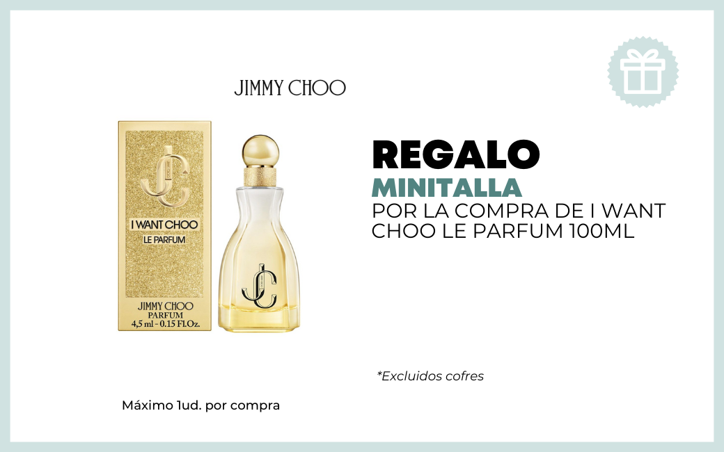 REGALO MINITALLA POR LA COMPRA DE I WANT CHOO LE PARFUM 100ML excluidos cofres