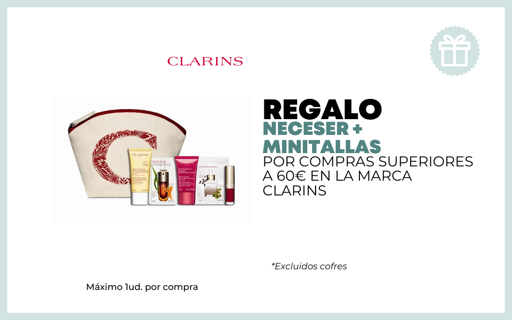 REGALO NECESER + MINITALLAS POR COMPRAS SUPERIORES A 60 EUROS EN LA MARCA CLARINS excluidos cofres