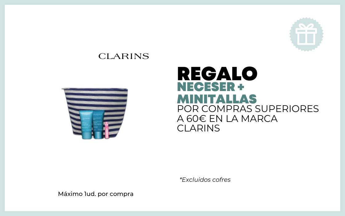 REGALO NECESER + MINITALLAS POR COMPRAS SUPERIORES A 60 EUROS EN LA MARCA CLARINS excluidos cofres